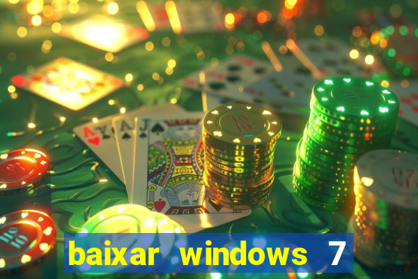 baixar windows 7 ultimate 64 bits com todos os drivers