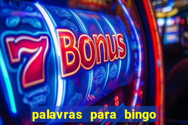 palavras para bingo de cha de lingerie