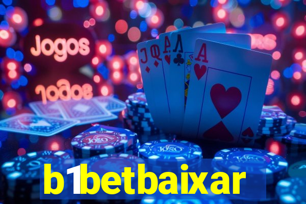 b1betbaixar