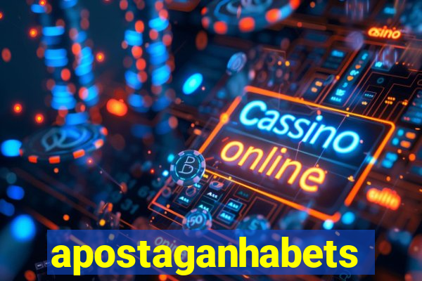 apostaganhabets