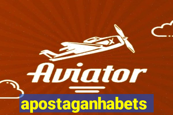 apostaganhabets