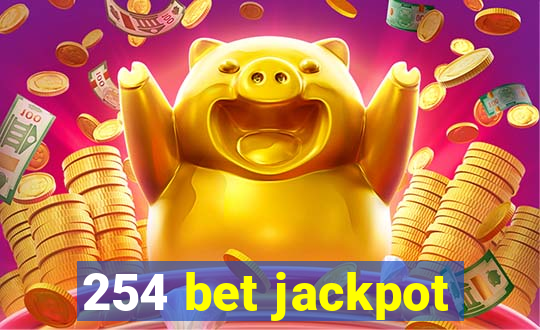 254 bet jackpot