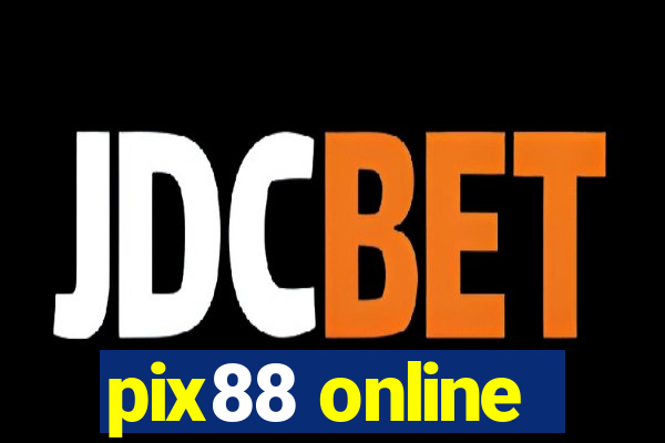 pix88 online