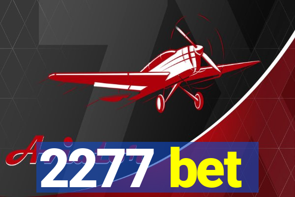 2277 bet