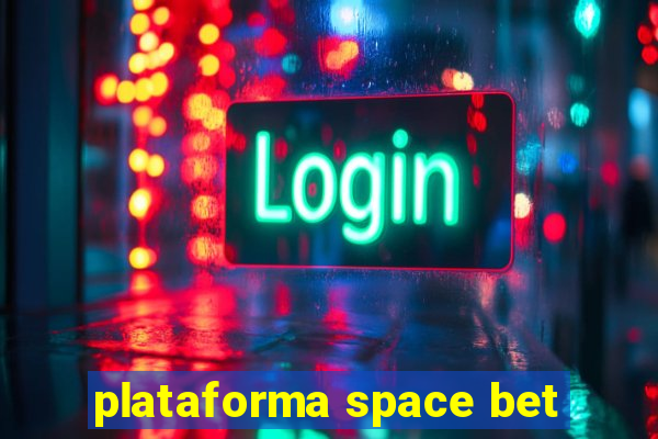 plataforma space bet