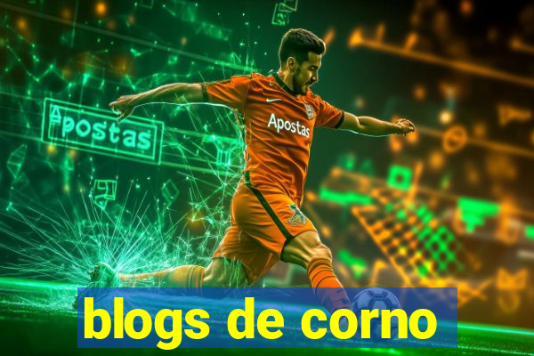 blogs de corno