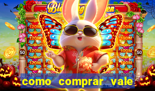 como comprar vale sorte online