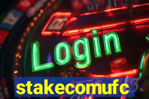 stakecomufc