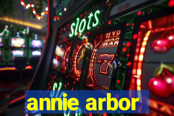 annie arbor