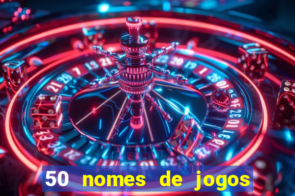 50 nomes de jogos com bola