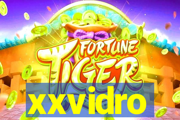 xxvidro