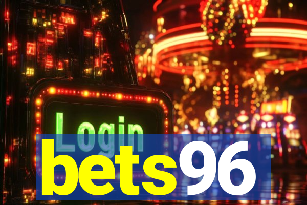 bets96