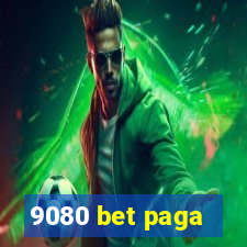 9080 bet paga