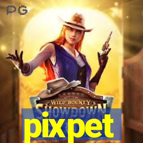 pixpet