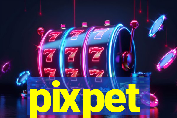 pixpet