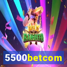 5500betcom