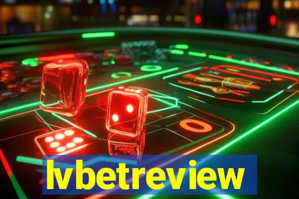 lvbetreview