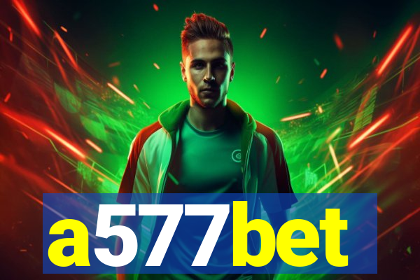 a577bet