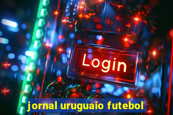 jornal uruguaio futebol