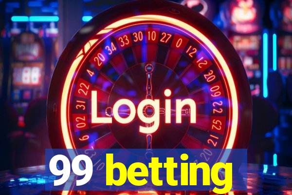 99 betting