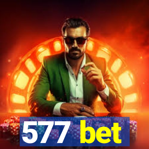 577 bet