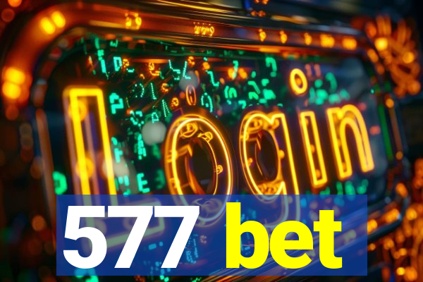 577 bet