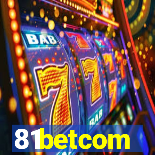 81betcom