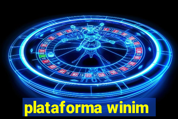 plataforma winim