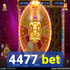 4477 bet