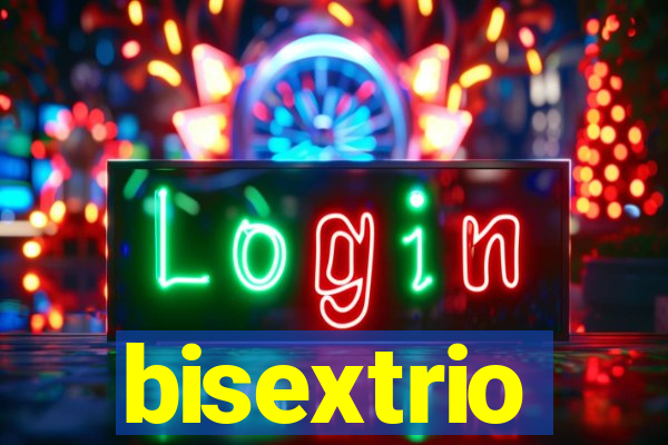 bisextrio