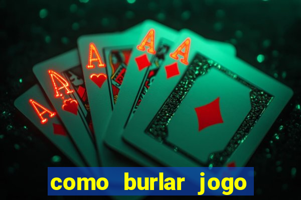 como burlar jogo do tigre