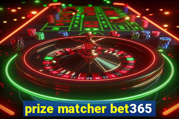 prize matcher bet365