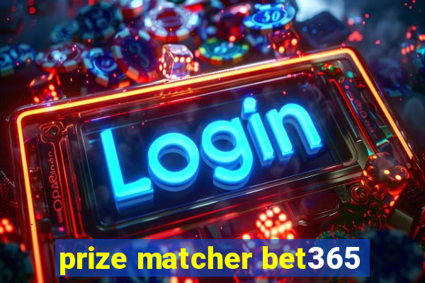 prize matcher bet365