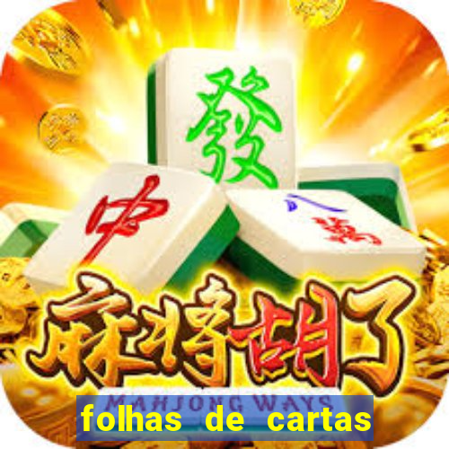 folhas de cartas para imprimir