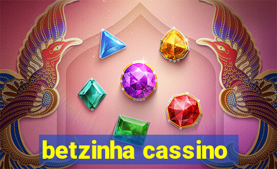 betzinha cassino