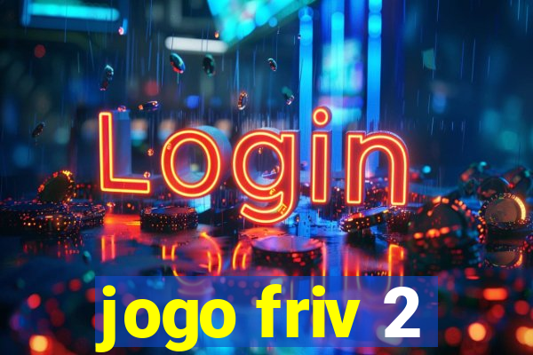 jogo friv 2