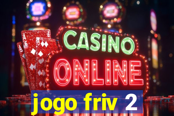 jogo friv 2