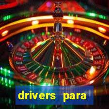 drivers para windows 7 64 bits