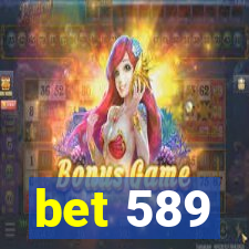 bet 589