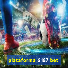 plataforma 6167 bet