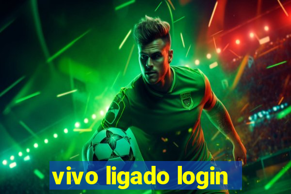 vivo ligado login