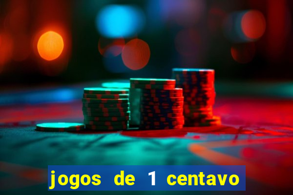 jogos de 1 centavo vai de bet