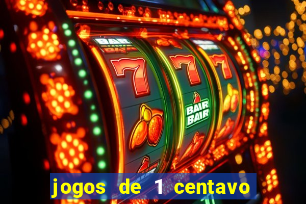 jogos de 1 centavo vai de bet