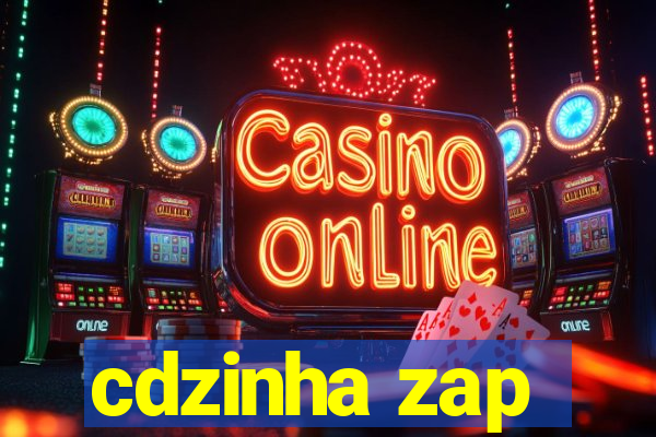 cdzinha zap