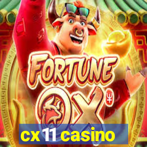 cx11 casino