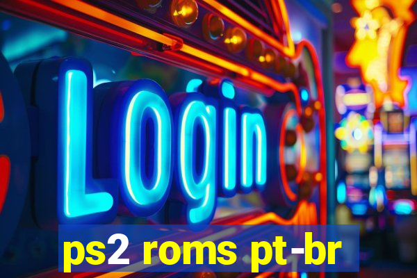 ps2 roms pt-br