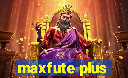 maxfute plus