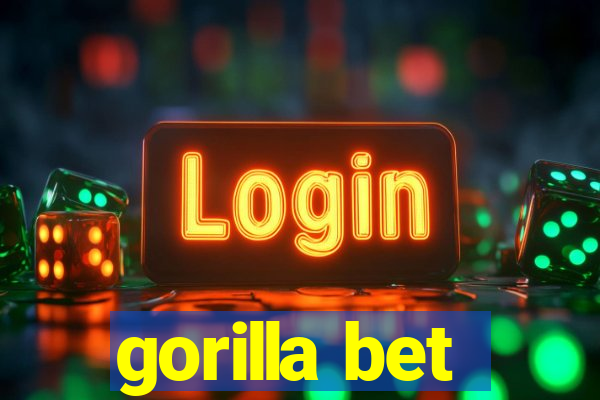 gorilla bet