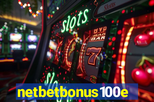 netbetbonus100e