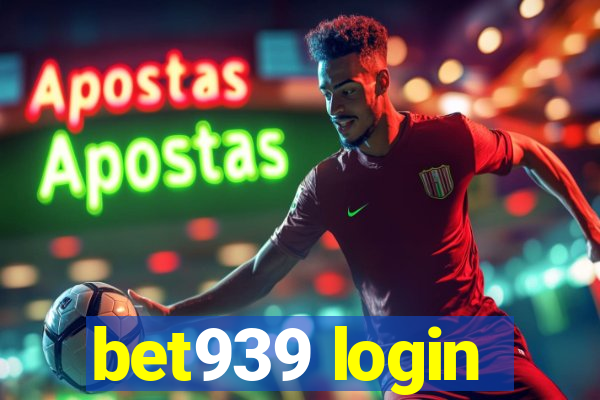 bet939 login